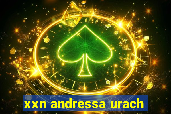 xxn andressa urach